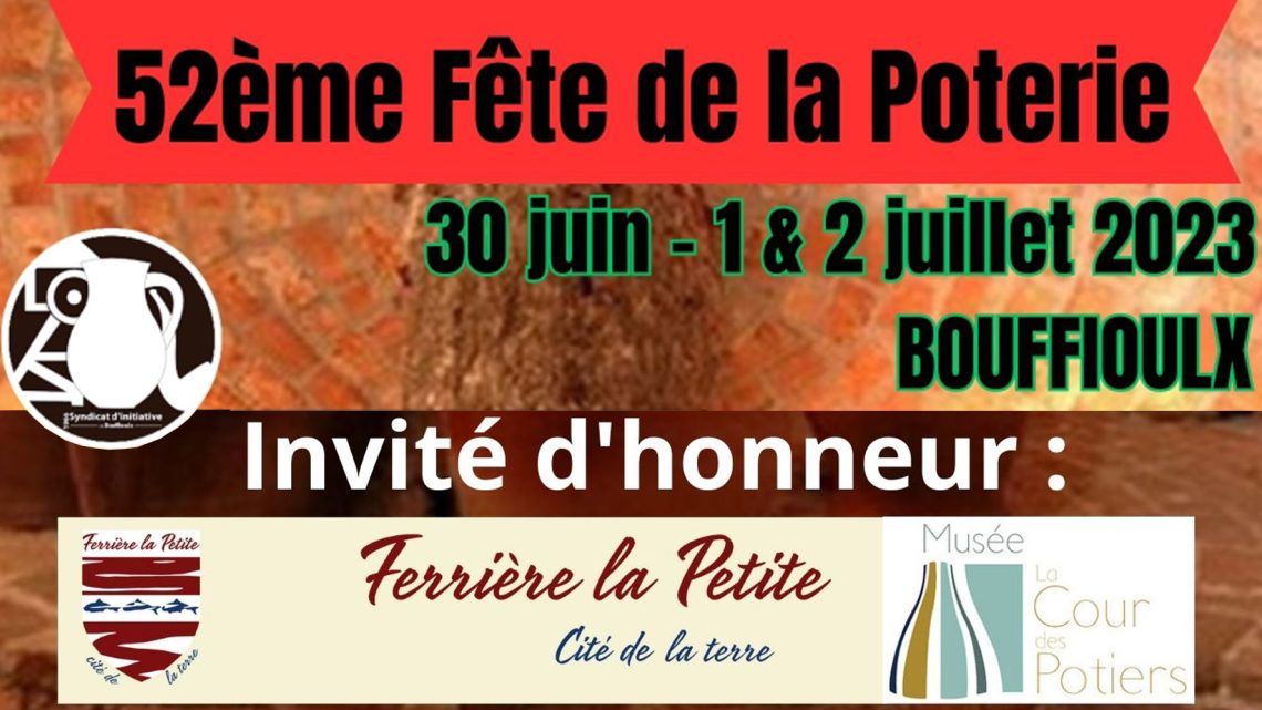 30 juin au 02 juillet 2023 : 52ème Fête de la Poterie à Bouffioulx